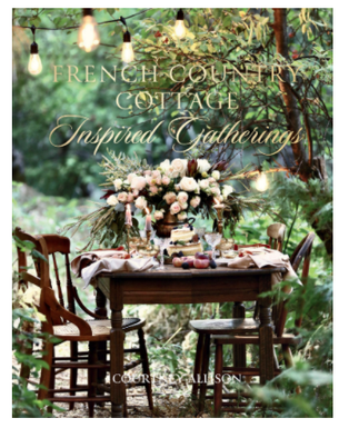 Libro French Country Cottage Inspired Gatherings